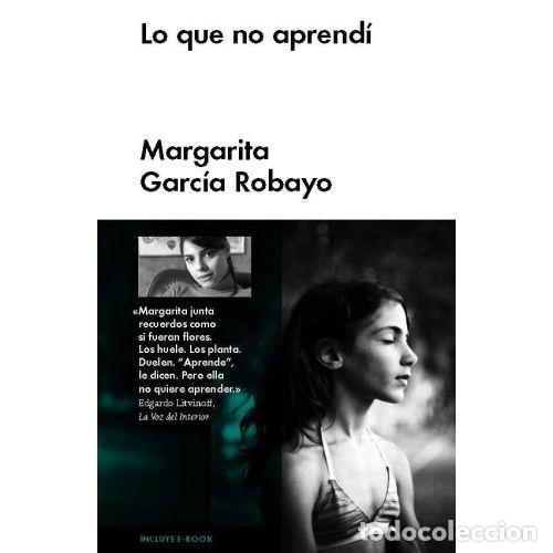 Libri di seconda mano: LO QUE NO APREND&Iacute; - GARC&Iacute;A ROBAYO, MARGARITA