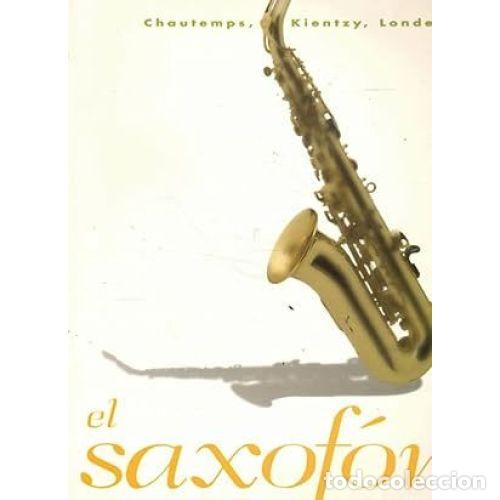 Libri di seconda mano: EL SAXOF&Oacute;N - CHAUTEMPS, JEAN LOUIS