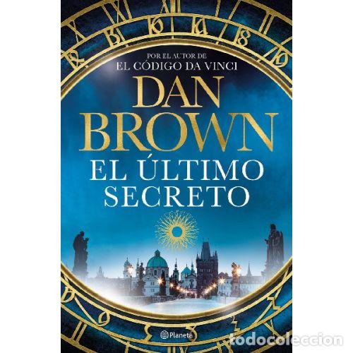 Libros: EL &Uacute;LTIMO SECRETO - BROWN, DAN