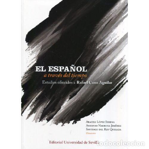 Libros: EL ESPA&Ntilde;OL A TRAV&Eacute;S DEL TIEMPO 2 - AAVV