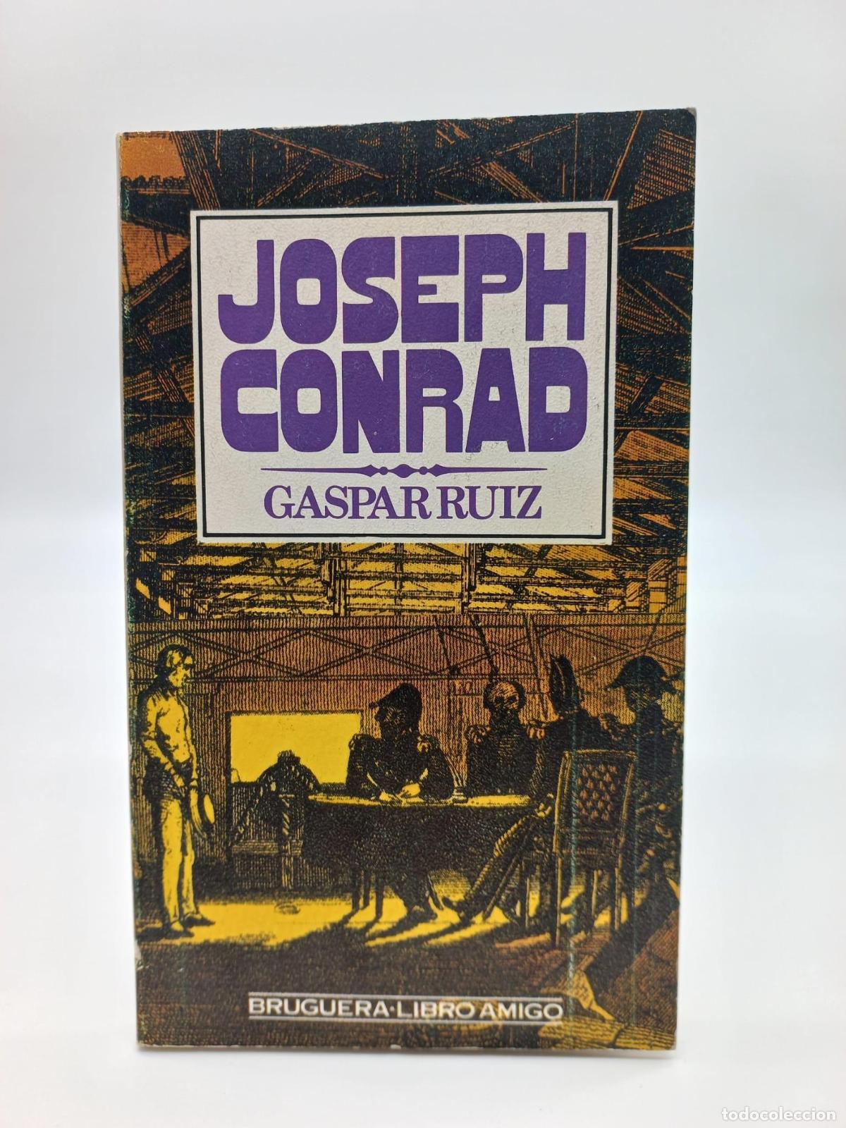 B&uuml;cher: CONRAD, Joseph. - Gaspar Ruiz.