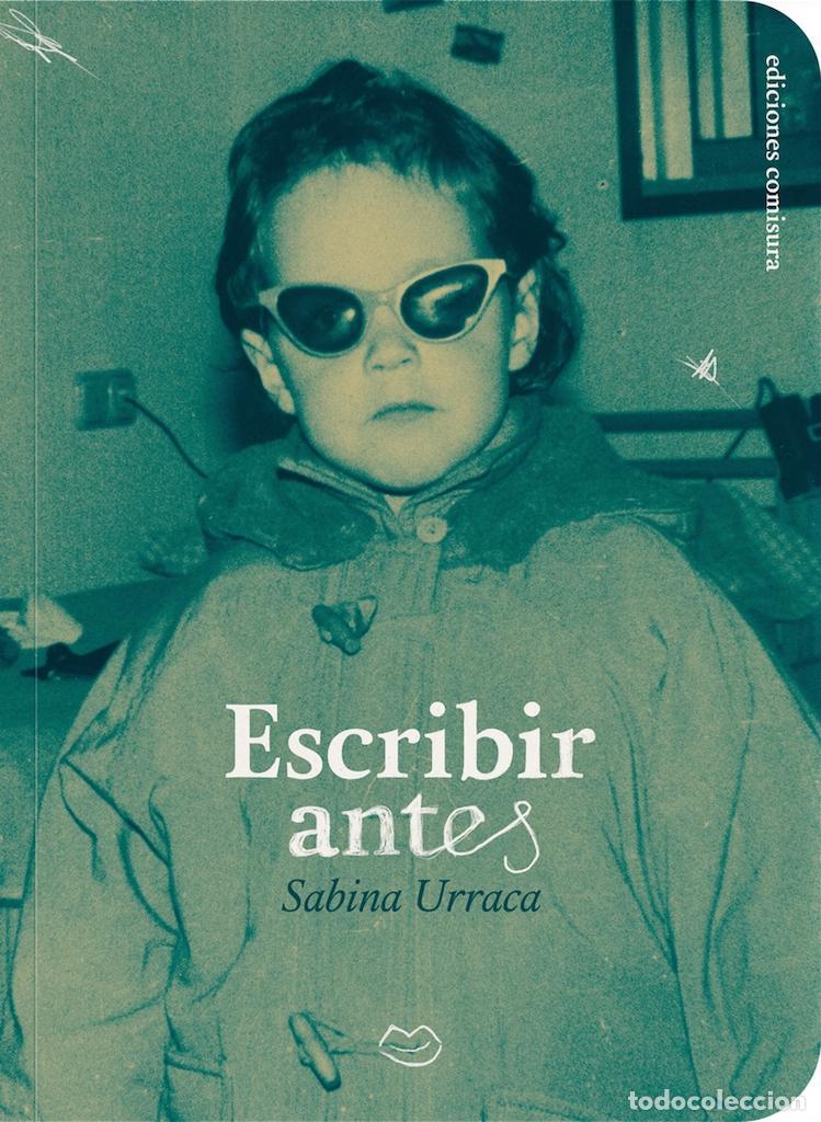 Libri di seconda mano: URRACA, Sabina. - Escribir antes.