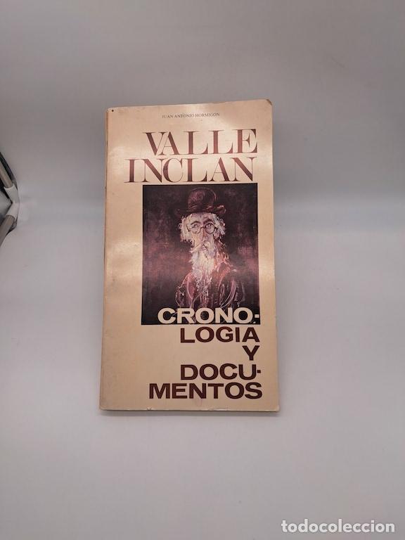 Libri di seconda mano: HORMIGON, Juan Antonio. - Valle Inclan. Cronolog&iacute;a y Documentos.