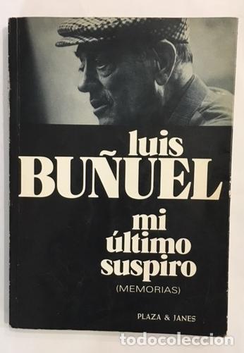 B&uuml;cher: BU&Ntilde;UEL, Luis. - Mi &uacute;ltimo suspiro.