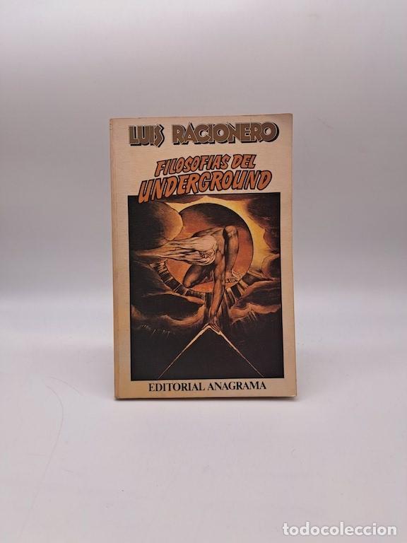 Livres: RACIONERO, Luis. - Filosofias del underground.