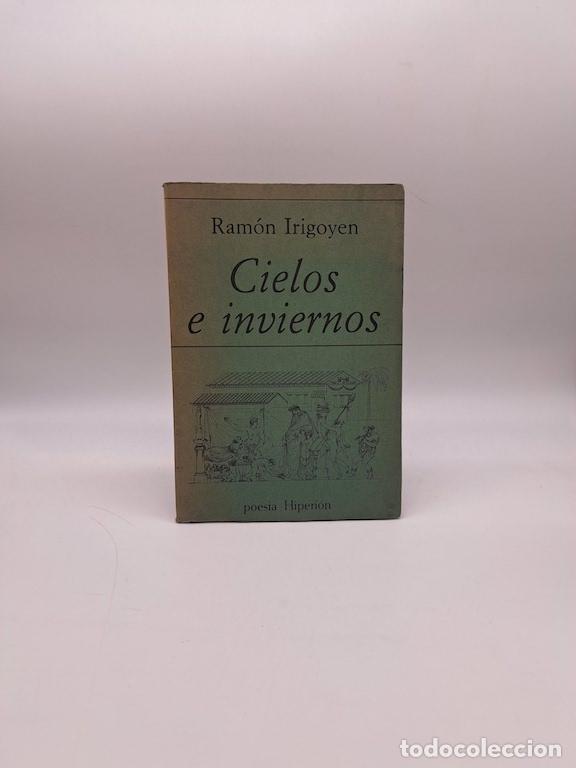 Livres: IRIGOYEN, Ram&oacute;n. - Cielos e inviernos.