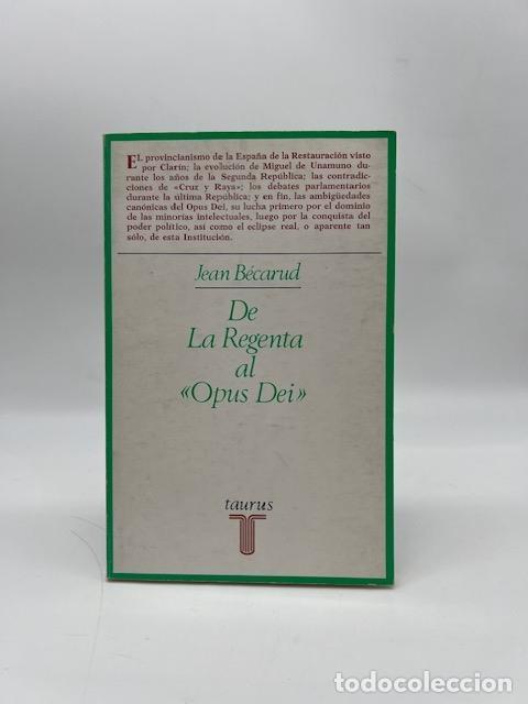 Libros: B&Eacute;CARUD, Jean. - De La Regenta al &rdquo;Opus Dei&rdquo;.