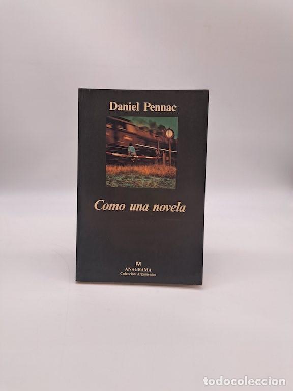 Libros: PENNAC, Daniel. - Como una novela.
