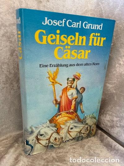 Libros: Geiseln f&uuml;r C&auml;sar- 9783785519868