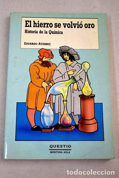 Libros: El hierro se volvi&oacute; oro- 9788439713968