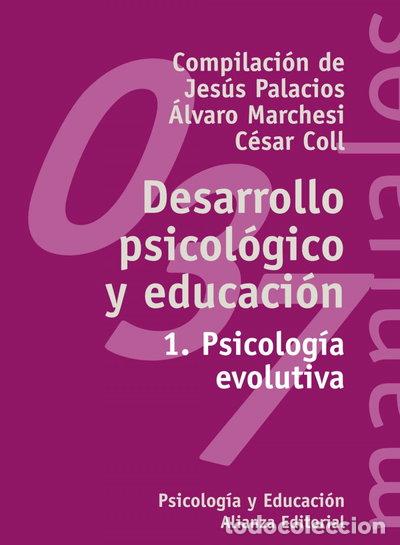 Livres: Desarrollo psicol&oacute;gico y educaci&oacute;n- 9788420686844