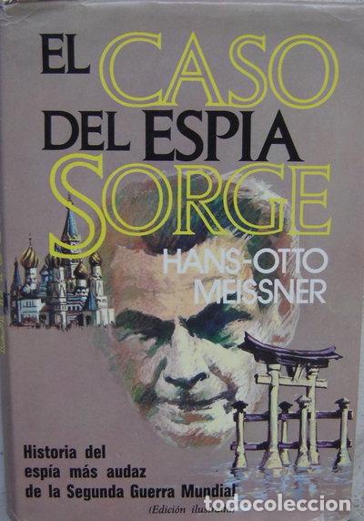 Libros: El caso del esp&iacute;a Sorge- 9788401340420