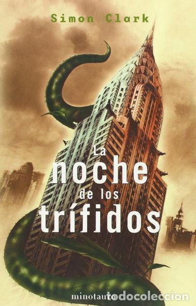 Libros: La noche de los tr&iacute;fidos- 9788445075197