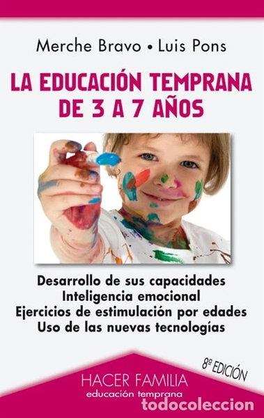 Libros: La educaci&oacute;n temprana de 3 a 7 a&ntilde;os- 9788498403022