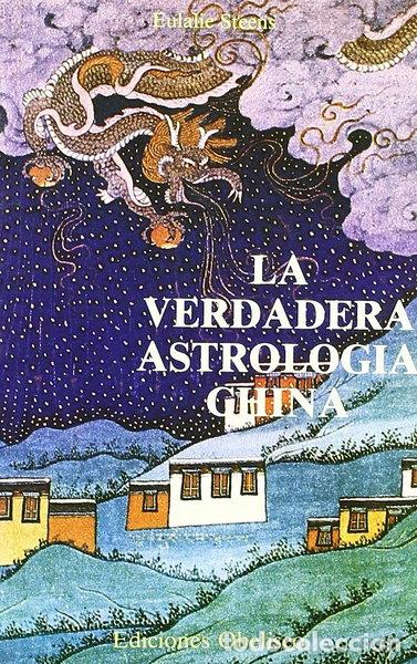 Libros: La Verdadera Astrolog&iacute;a China- 9788477200222