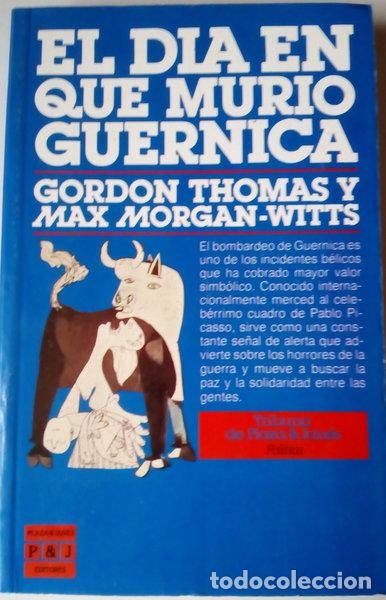 B&uuml;cher: El d&iacute;a en que muri&oacute; Guernica- 9788401450587