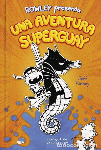 Libros: Rowley presenta Una aventura superguay- 9788427221130