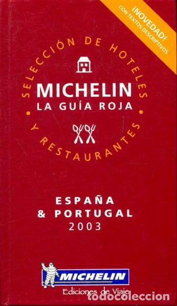 Livros em segunda m&atilde;o: Michelin Red Guide Espa&ntilde;a & Portugal 2003- 9782061006962