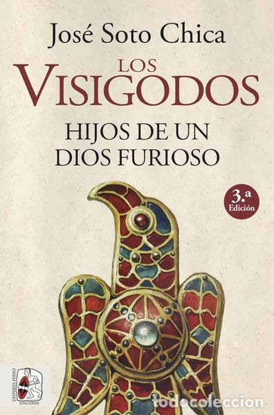 Libros: Los visigodos. Hijos de un dios furioso- 9788412079890