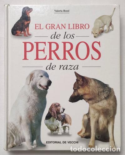 books: El gran libro de los perros de raza- 9788431522483