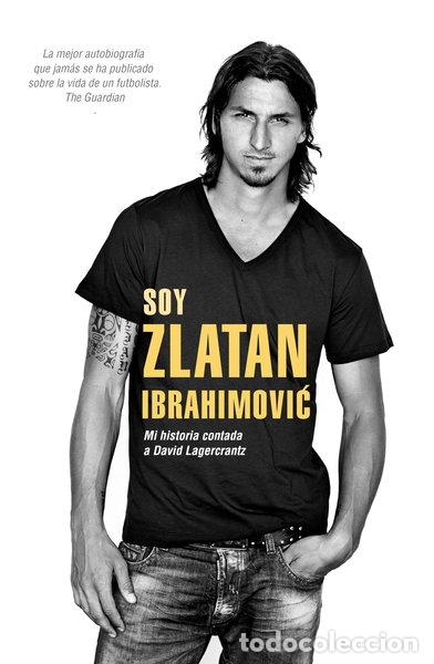 Libros: Soy Zlatan Ibrahimovic- 9788415242857