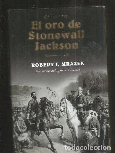 books: El oro de Stonewall Jackson- 9788408072140