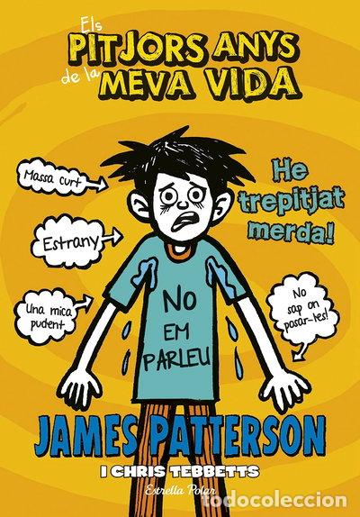 Livres: Els pitjors anys de la meva vida 7. He trepitjat merda- 9788416520534