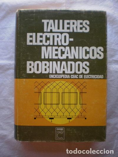 Libros: Talleres electromec&aacute;nicos bobinados- 9788432960123