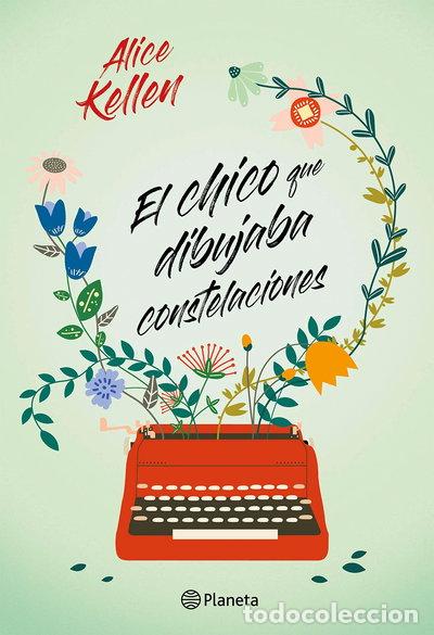 Libros: El chico que dibujaba constelaciones- 9788408234579