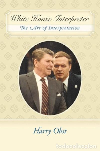 Libros: White House Interpreter: The Art of Interpretation- 9781452006154