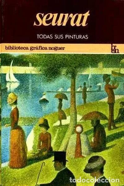 Libros: Seurat. Todas sus pinturas- 9788427991125