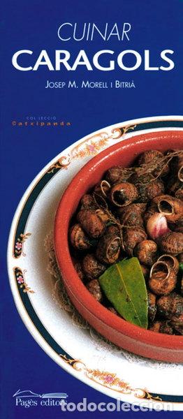 Livros em segunda m&atilde;o: Cuinar caragols- 9788479355746
