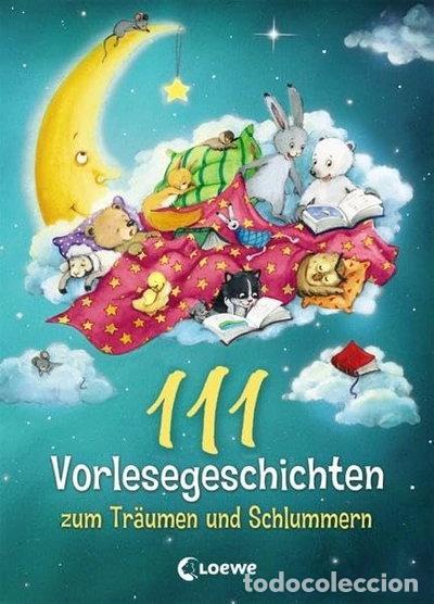 Libri di seconda mano: 111 Vorlesegeschichten zum Tr&auml;umen und Schlummern- 9783785575628