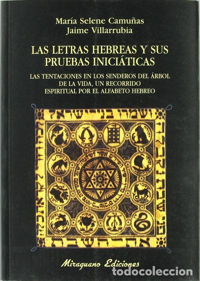 Libros: Las letras hebreas y sus pruebas inici&aacute;ticas- 9788478133154