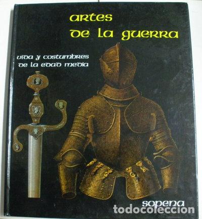 Libros: Artes de la guerra. Vida y costumbres de la edad media- 9788430309269