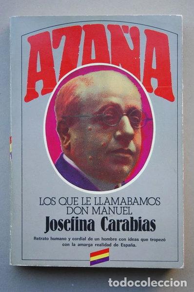 Libri di seconda mano: Aza&ntilde;a: Los que le llam&aacute;bamos don Manuel- 9788401340703