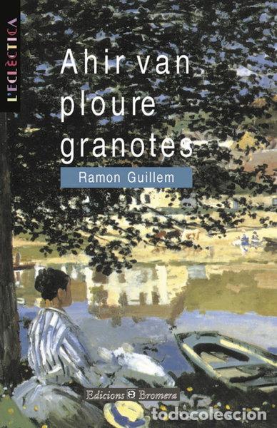 Libri di seconda mano: Ahir van ploure granotes- 9788476602898