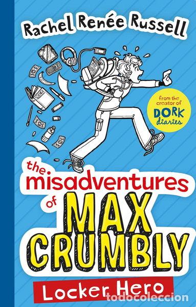 Libros: The Misadventures of Max Crumbly: Locker Hero- 9781471144622