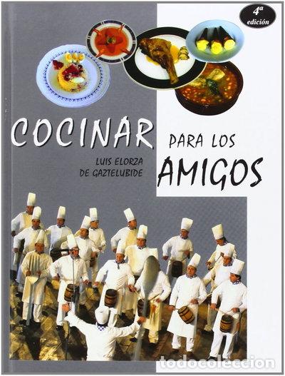 Libros: Cocinar para los amigos- 9788495378422