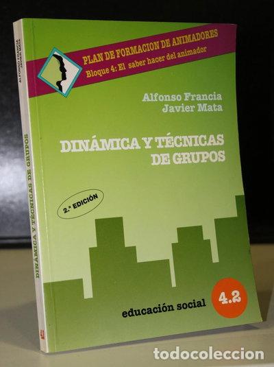 Libros: Din&aacute;mica y t&eacute;cnicas de grupos- 9788470436802