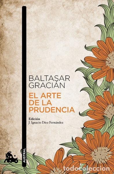 B&uuml;cher: El arte de la prudencia- 9788499984025