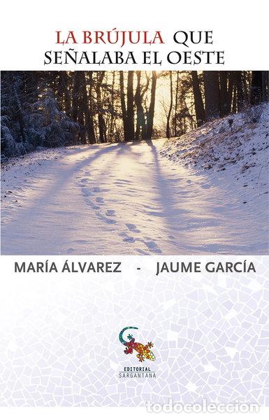 Livros em segunda m&atilde;o: La br&uacute;jula que se&ntilde;alaba el Oeste- 9788416900282