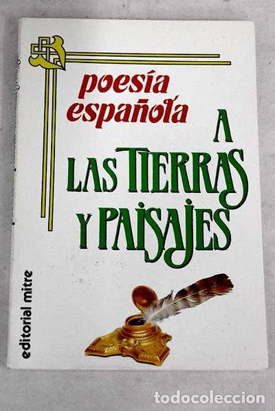 Libros: Poes&iacute;a espa&ntilde;ola a las tierras y paisajes- 9788476520789