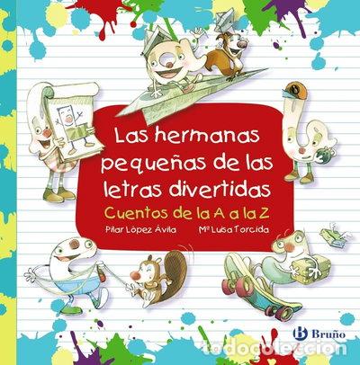 Libros: Las hermanas peque&ntilde;as de las letras divertidas- 9788469625156