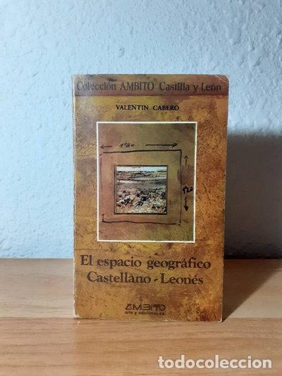Libros: El espacio geogr&aacute;fico castellano-leon&eacute;s- 9788486047016