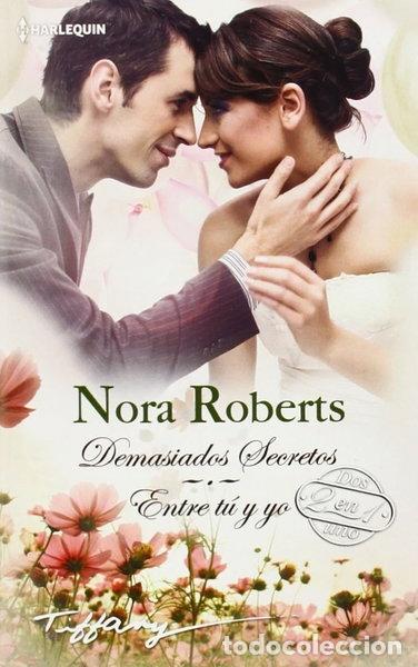 Libros: Demasiados secretos; Entre t&uacute; y yo- 9788468745060