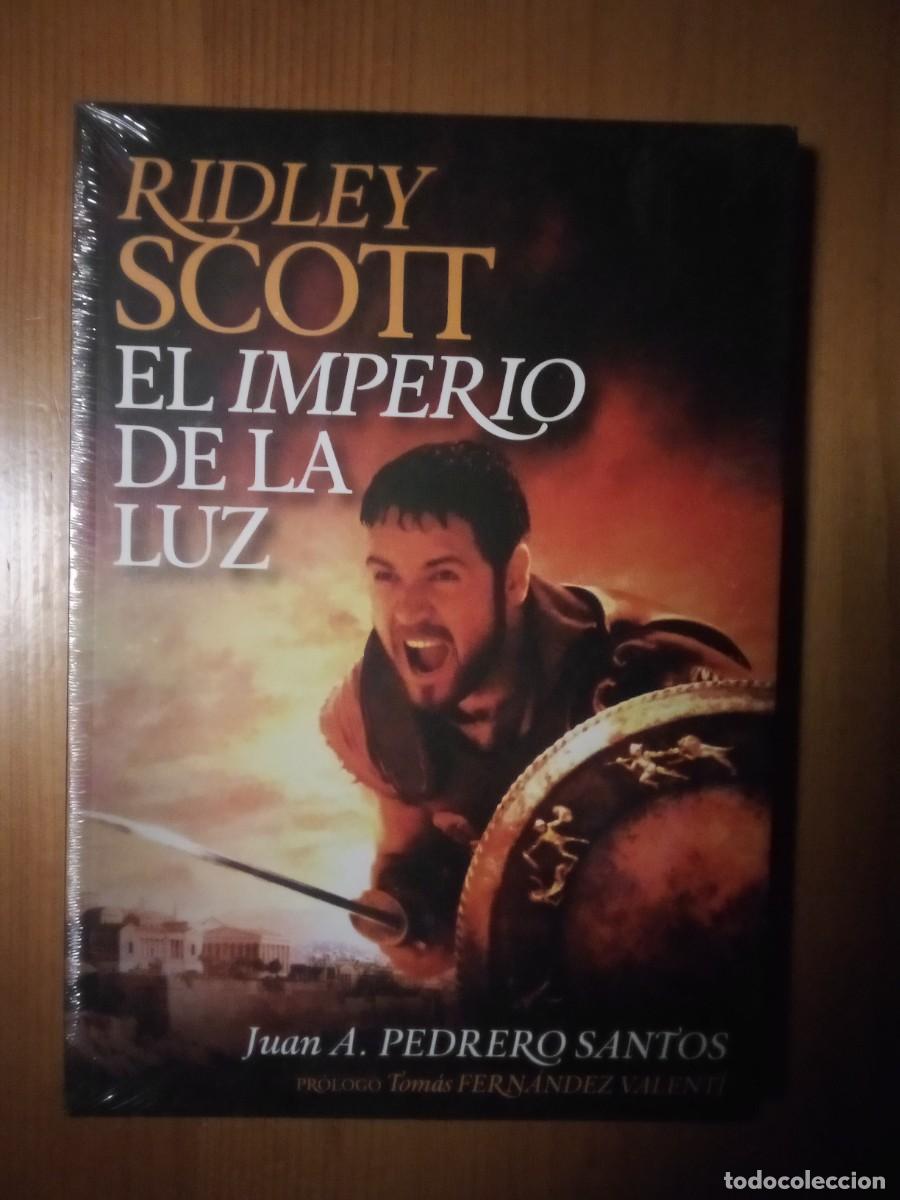 Libros: RIDLEY SCOTT, EL IMPERIO DE LA LUZ