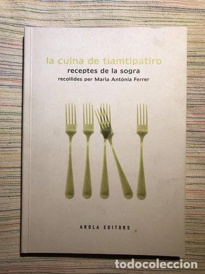 Livros em segunda m&atilde;o: La cuina de Tiamtipatiro- 9788495134462