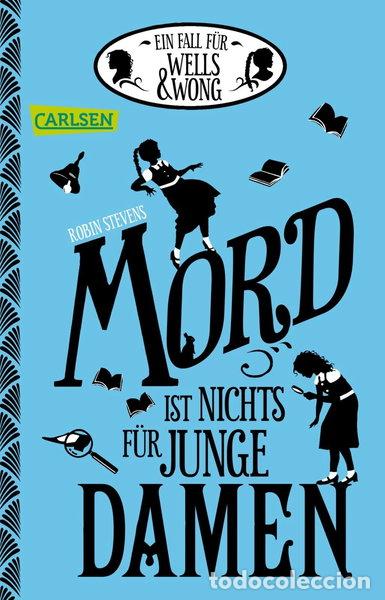 Livres: Mord ist nichts f&uuml;r junge Damen- 9783551317407