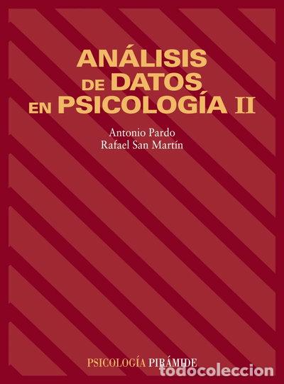 Livres: An&aacute;lisis de datos en psicolog&iacute;a II- 9788436812527
